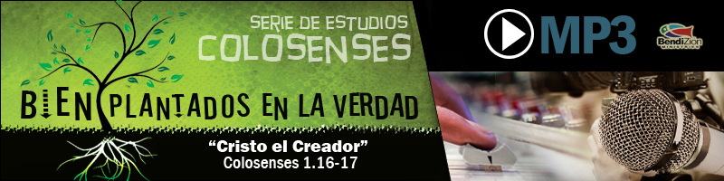 mp3-colosenses-cristo-el-Creador-bendizion
