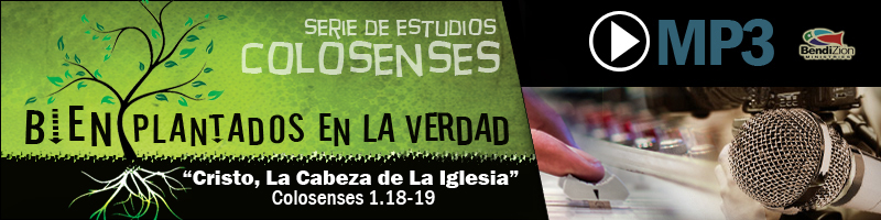 mp3-colosenses1.18-19-bendizion-